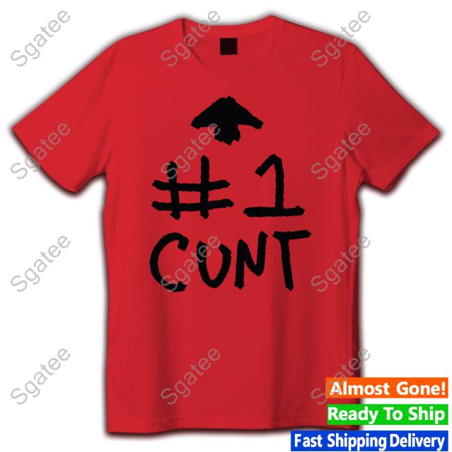 #1 Cunt T-Shirt